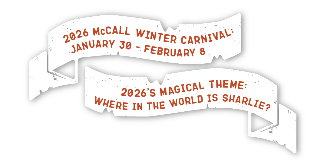 2025 McCall Winter Carnival February 21 - 23