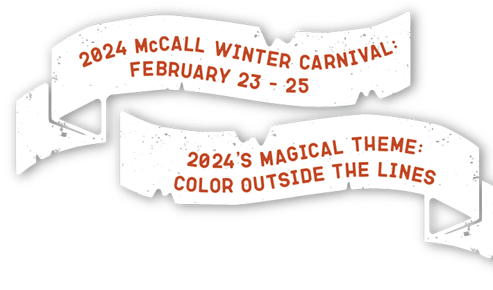 2023 McCall Winter Carnival January 27 - February 5