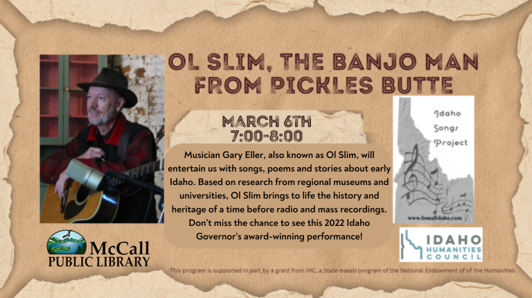 Celebrate Idaho Day! Ol Slim, the Banjo Man from Pickles Butte